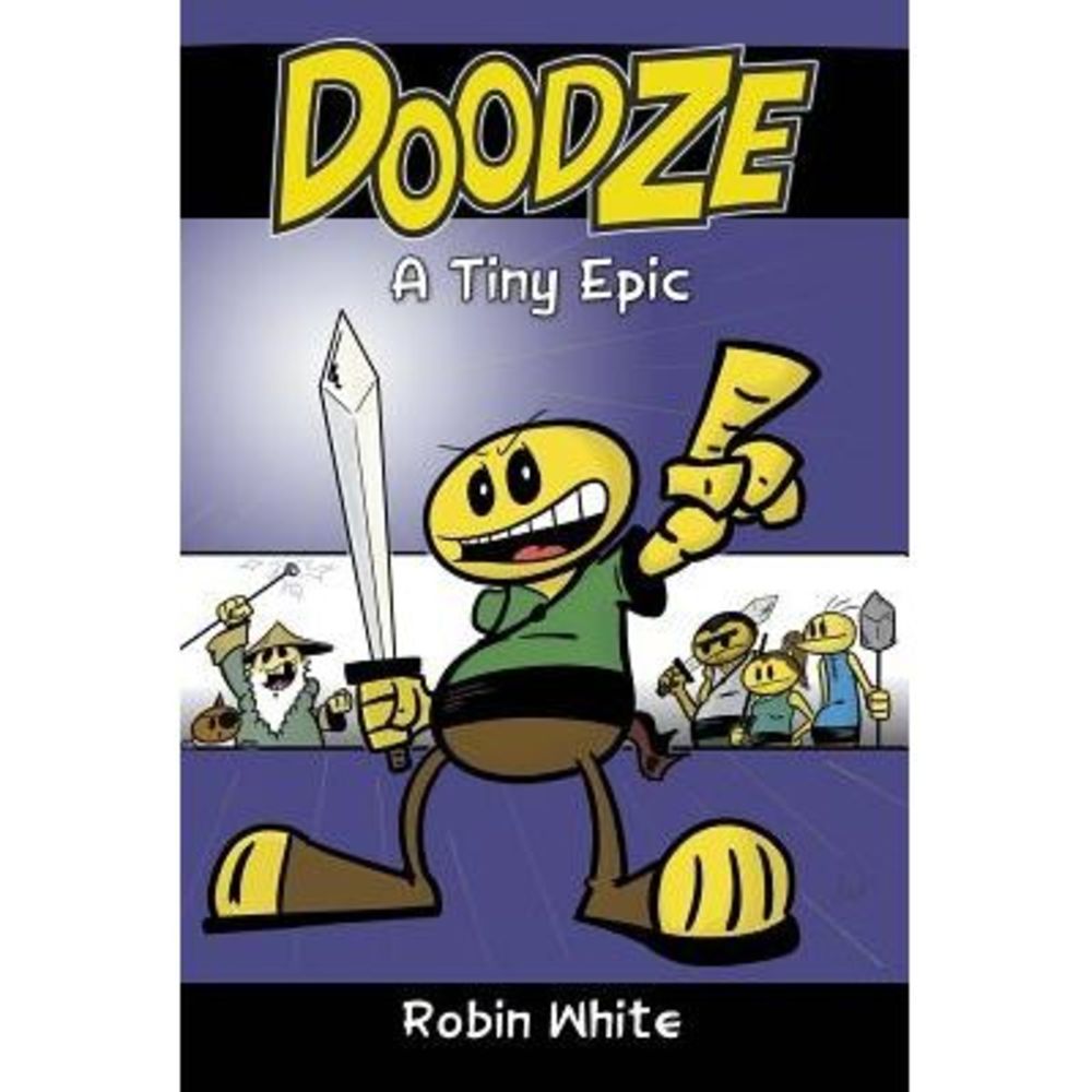 Doodze: A Tiny Epic -- Robin White